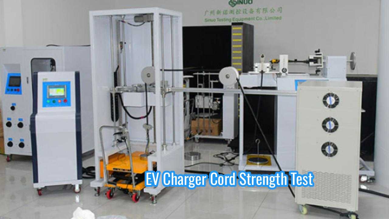 Is Your EV Charger' s Cord Anchorage Reliable Enough to Pass the Pull & Torque Test?